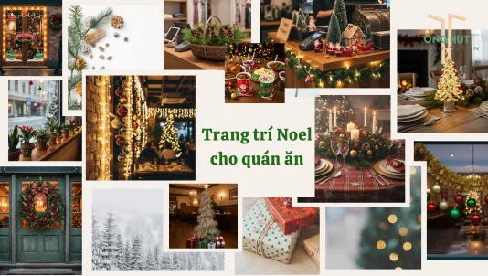 15+ Ý tưởng trang trí Noel cho quán ăn đẹp, nổi bật giúp thu hút khách